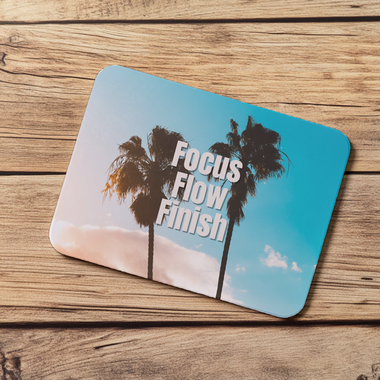 Focus. Flow. Finish. – The Mindset Mouse Pad for High Performers